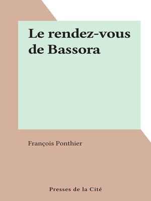 cover image of Le rendez-vous de Bassora
